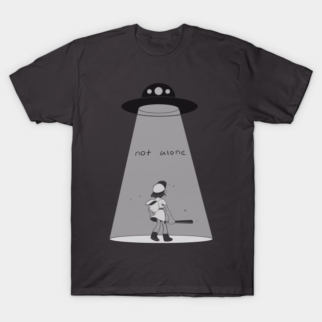 not alone T-Shirt by yourpalched